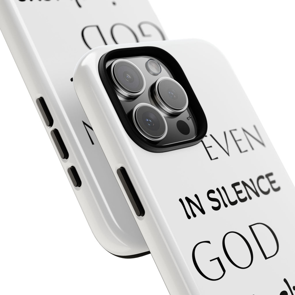 Even In Silence Phone Case
