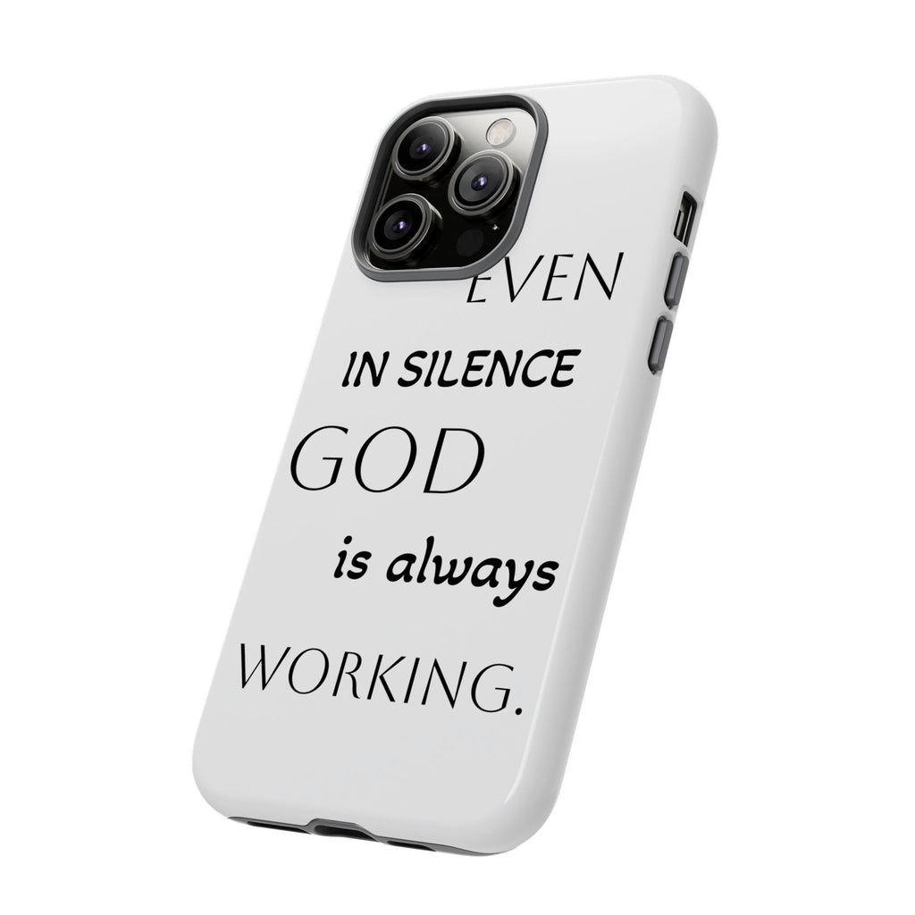 Even In Silence Phone Case