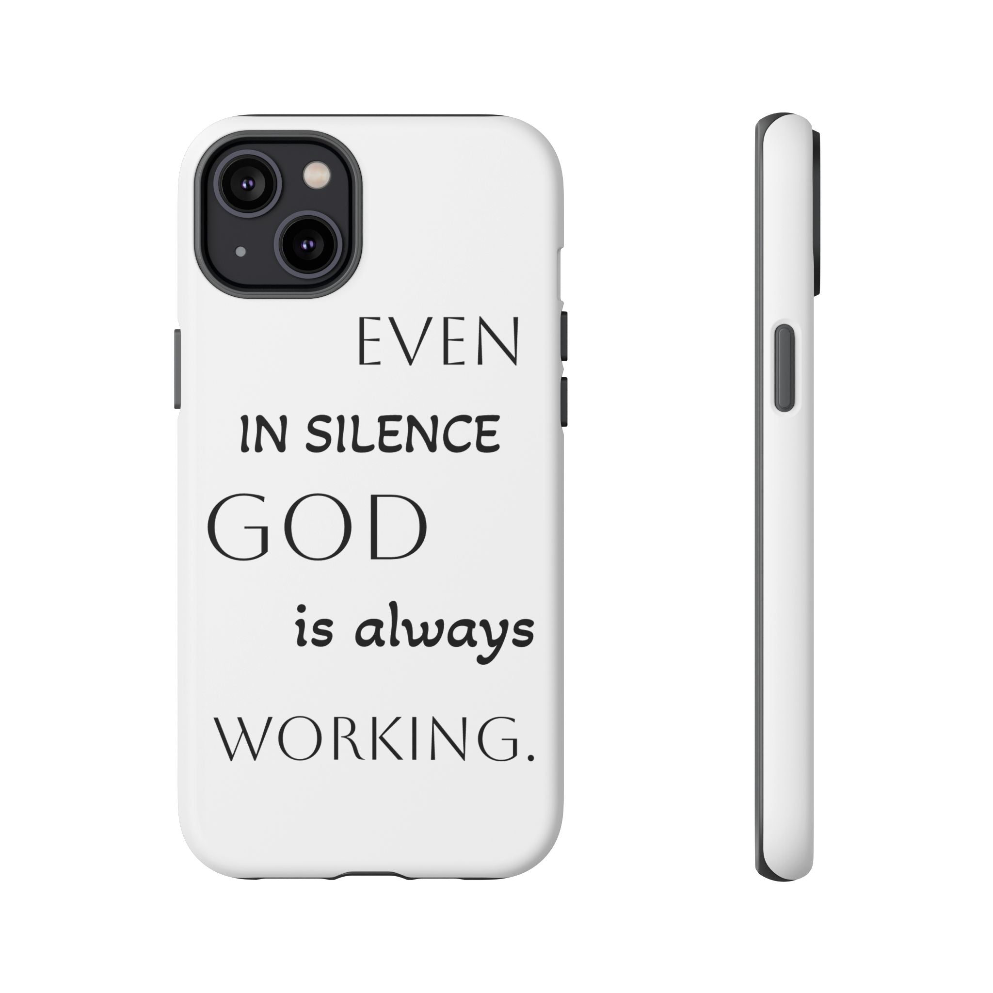 Even In Silence Phone Case