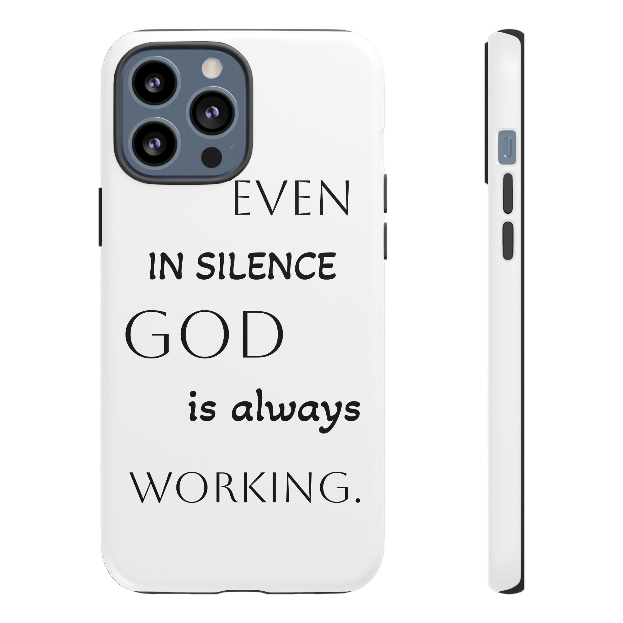 Even In Silence Phone Case