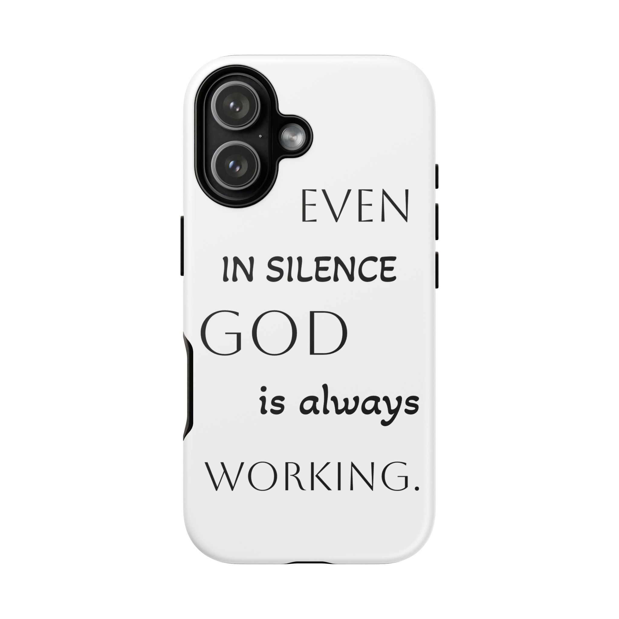 Even In Silence Phone Case