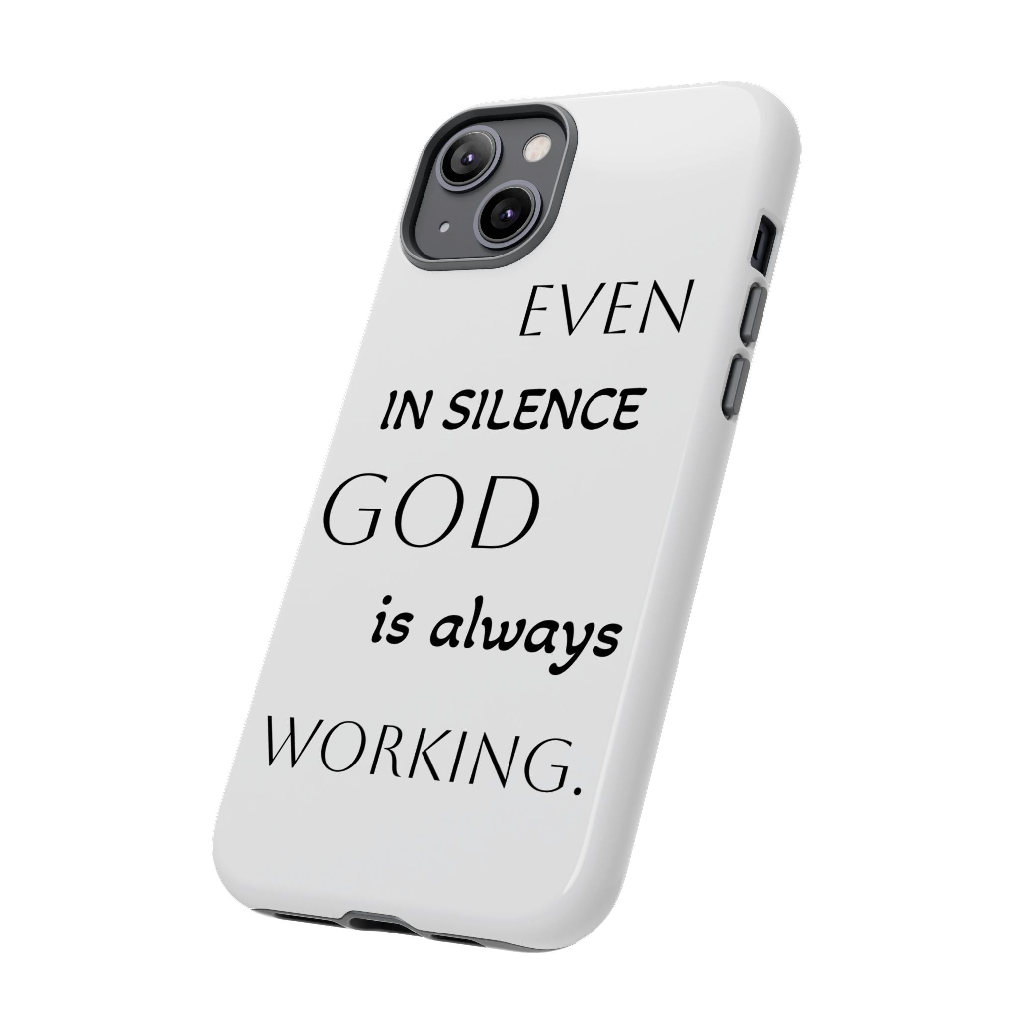 Even In Silence Phone Case
