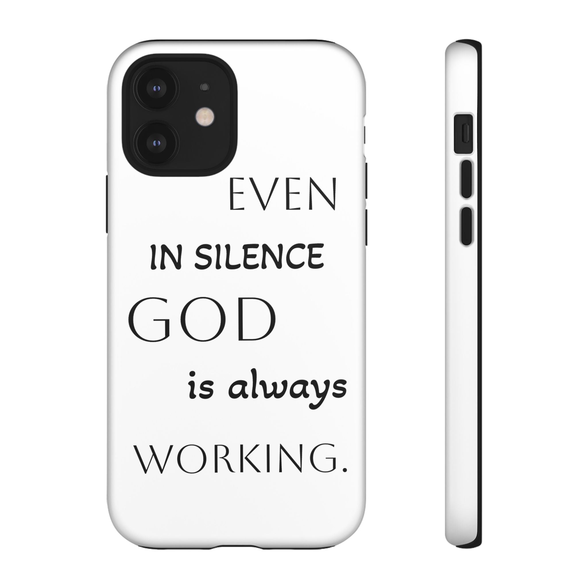 Even In Silence Phone Case