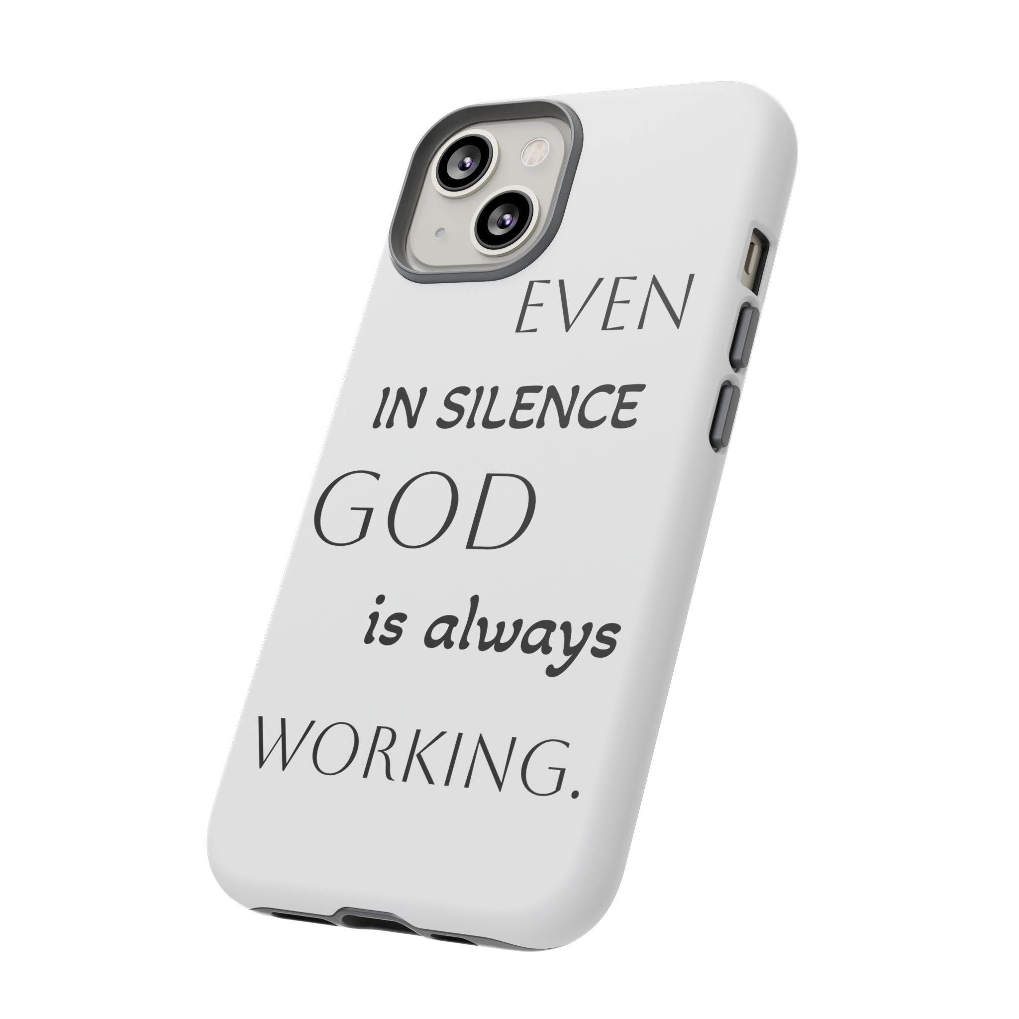 Even In Silence Phone Case