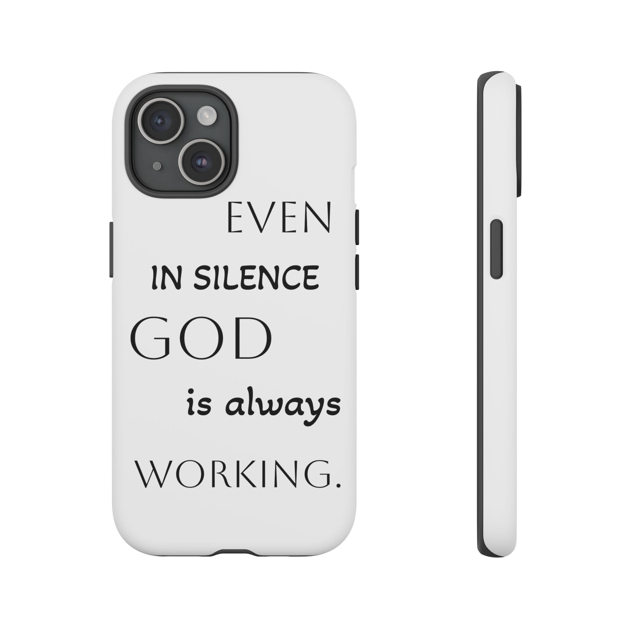 Even In Silence Phone Case