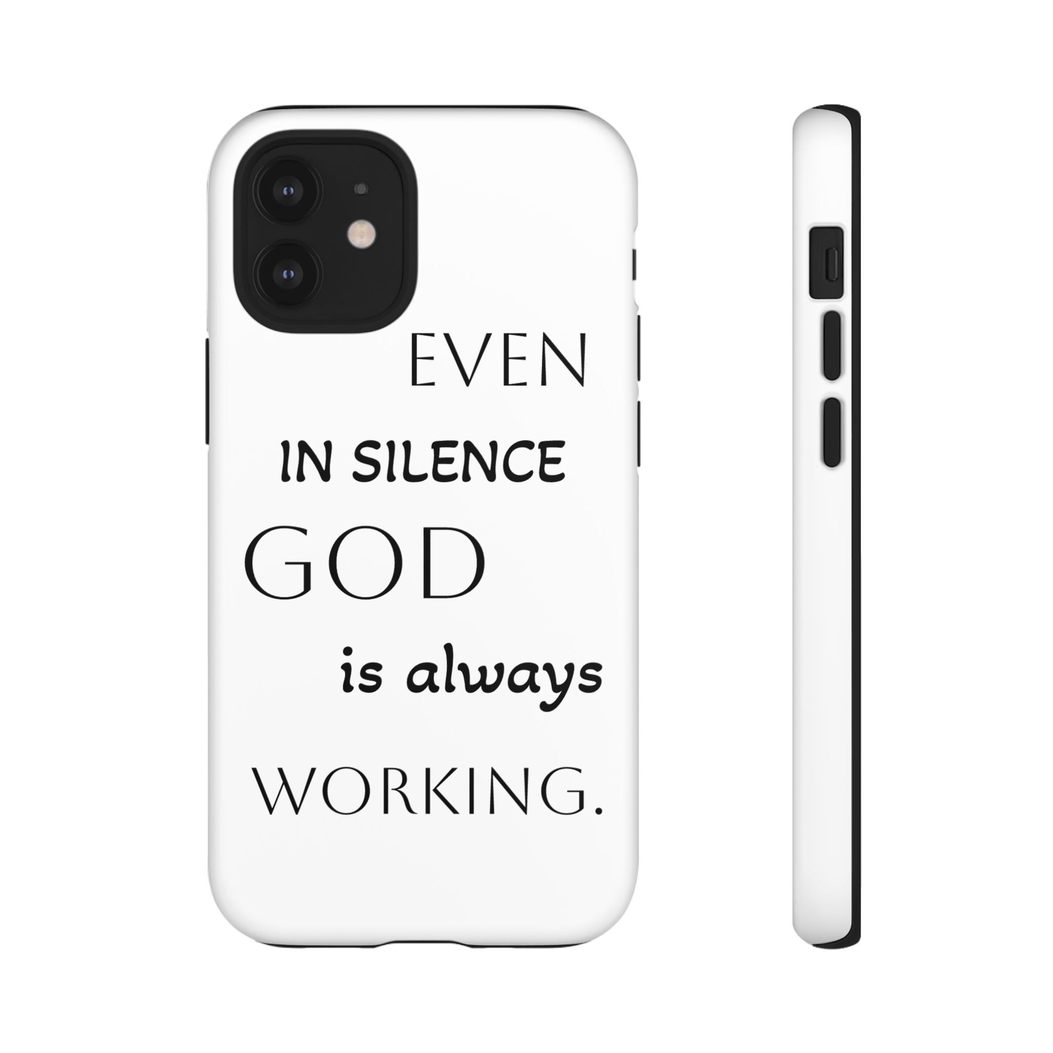 Even In Silence Phone Case